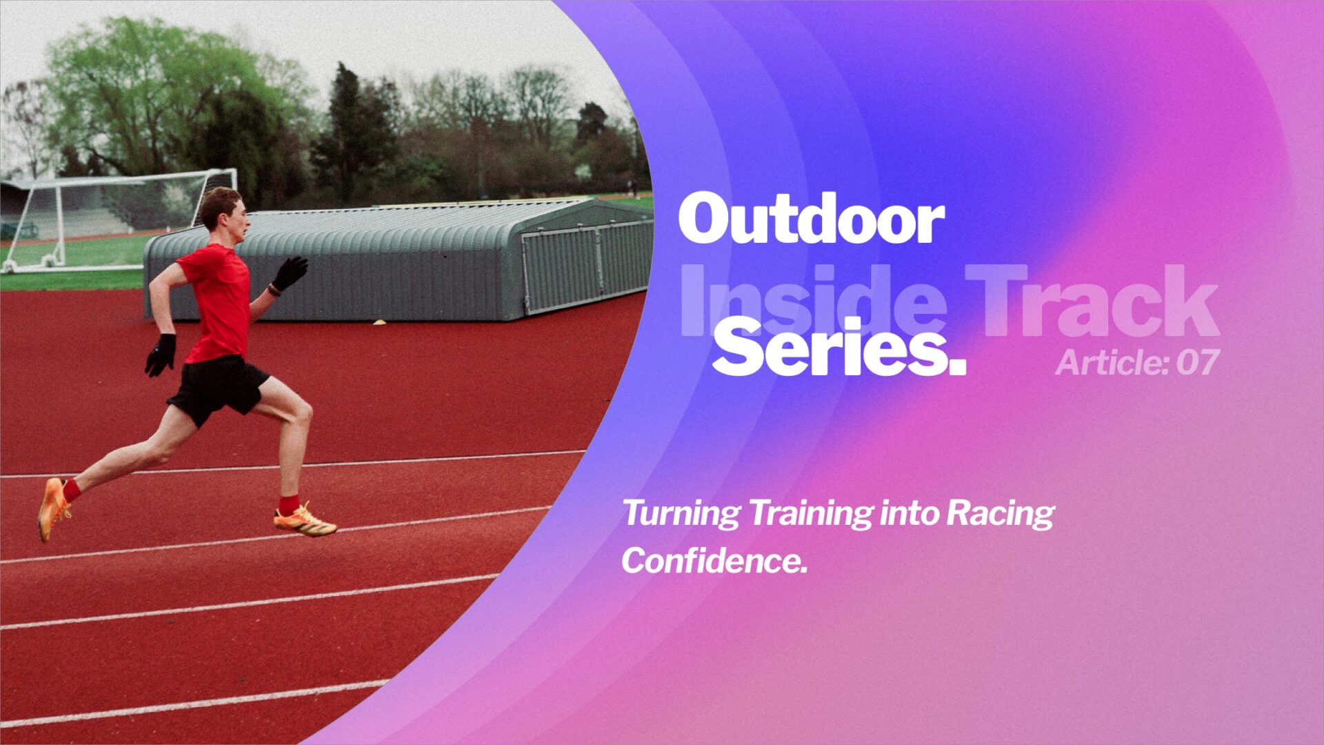 Turning Training into Racing Confidence