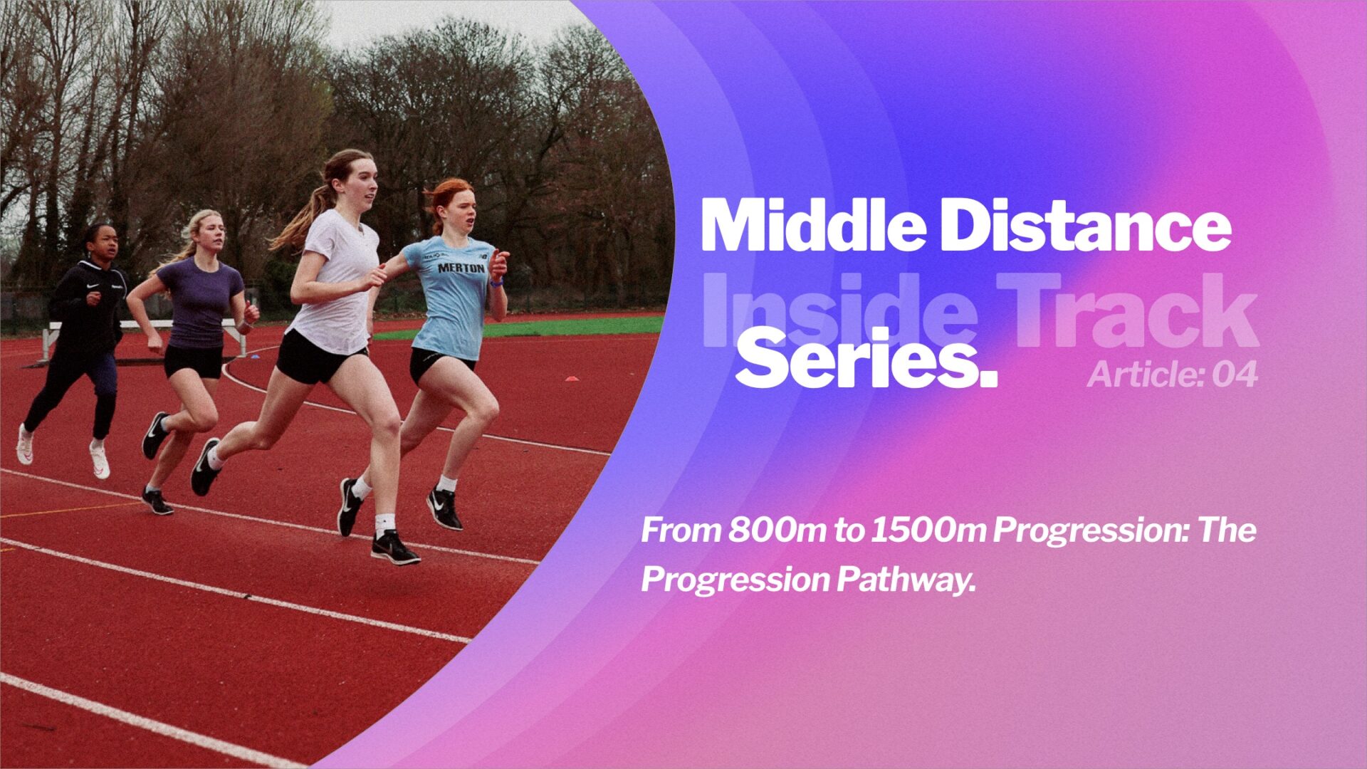 From 800m to 1500m Progression: The Progression Pathway