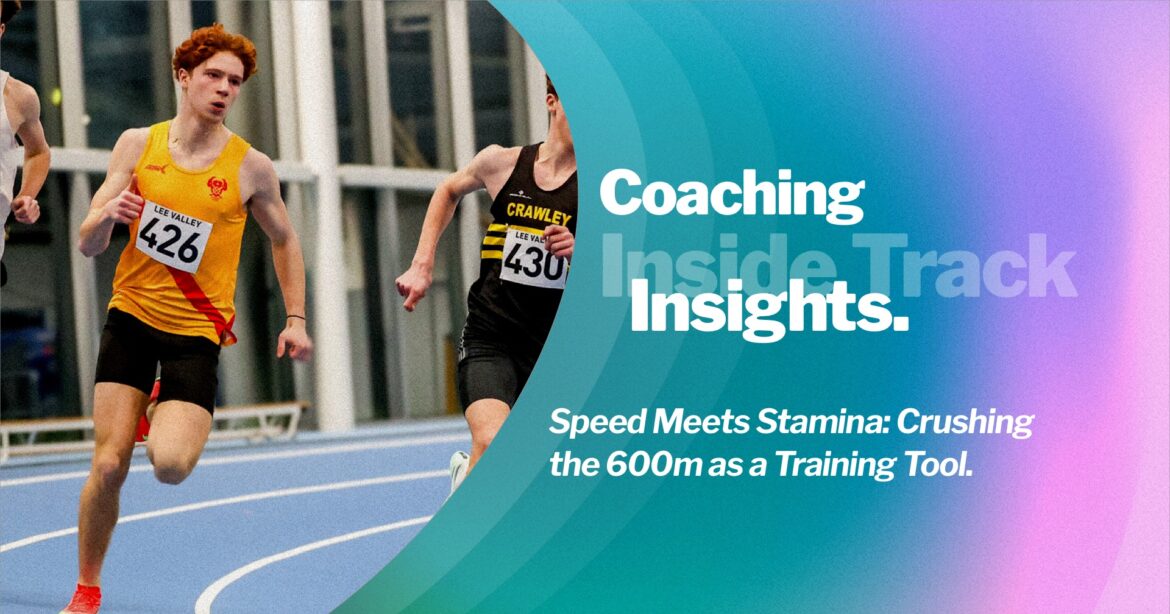inside-20x@1x We use 600m sessions to bridge the gap between raw sprint power and aerobic endurance and explain why it deserves a place in your programme.