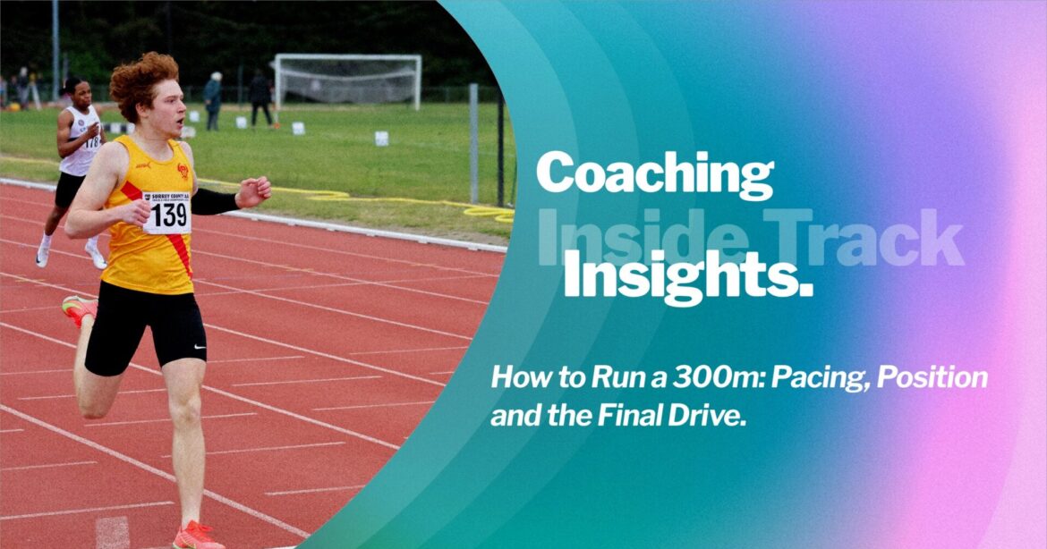 inside-coach-26-17@1x Young sprinter in race position during a 300m event, demonstrating drive phase technique and race composure on an athletics track.