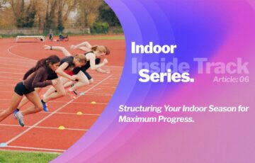 Learn how SpeedPro’s coaching structures the indoor season for maximum progress, and the training phases and key sessions to build champions.
